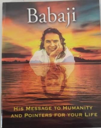 Babaji His Message to Humanity